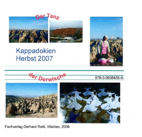 Kappadokien Herbst 2007 - Der Tanz der Derwische - Gerhard Reiß