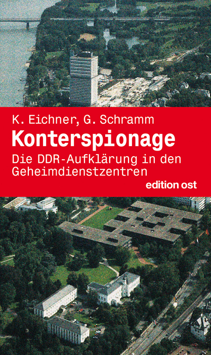 Konterspionage - Klaus Eichner, Gotthold Schramm