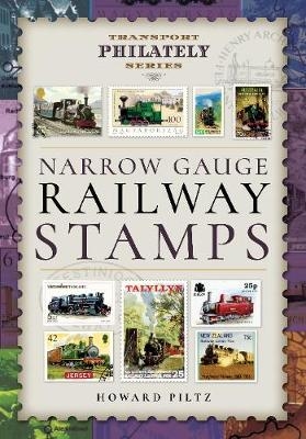 Narrow Gauge Railway Stamps -  Howard Piltz