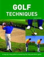 Step by Step Golf Techniques