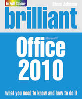 Brilliant Office 2010 - Steve Johnson