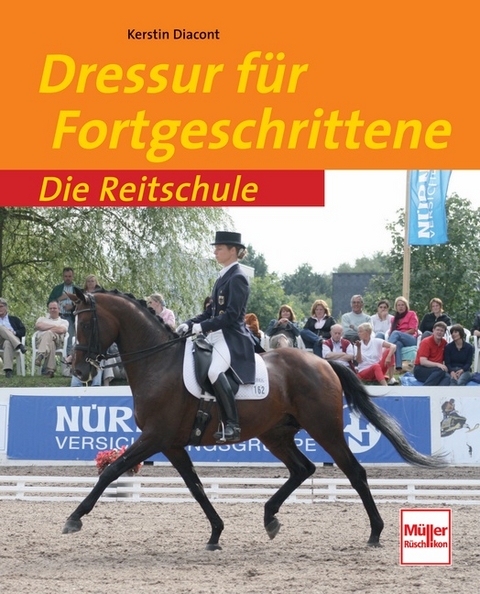 Dressur für Fortgeschrittene - Kerstin Diacont