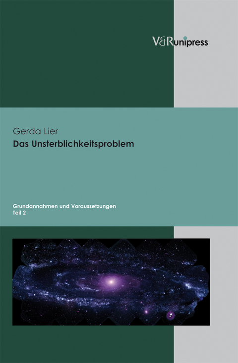 Das Unsterblichkeitsproblem - Gerda Lier