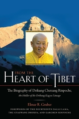 From the Heart of Tibet - Elmer R. Gruber