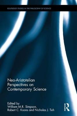 Neo-Aristotelian Perspectives on Contemporary Science - 