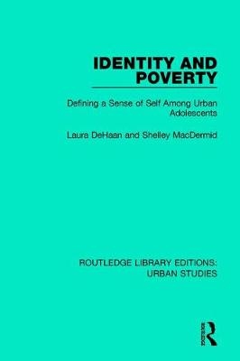 Identity and Poverty -  Laura DeHaan,  Shelley MacDermid