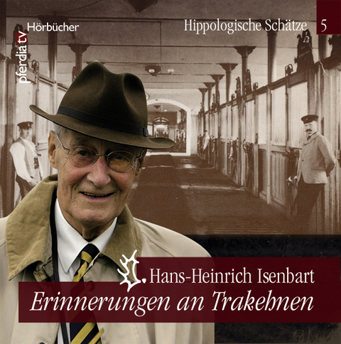 Erinnerungen an Trakehnen - Hans H Isenbart