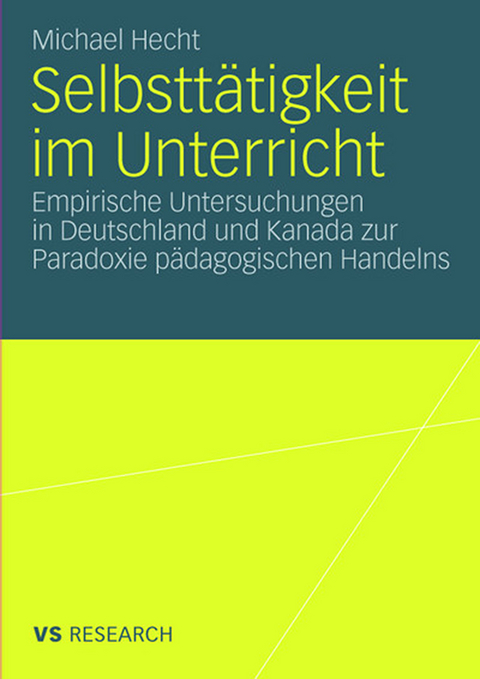 Selbsttätigkeit im Unterricht - Michael Hecht