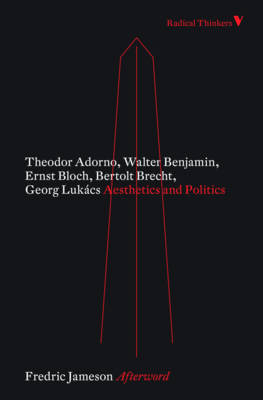 Aesthetics and Politics - Bertolt Brecht, Ernst Bloch, Georg Lukács, Theodor Adorno