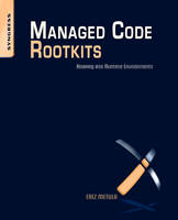 Managed Code Rootkits - Erez Metula