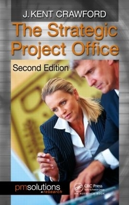 The Strategic Project Office - J. Kent Crawford