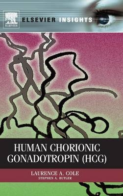 Human Chorionic Gonadotropin (hCG) - Laurence A. Cole