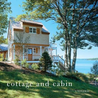 Cottage and Cabin - Linda Leigh Paul