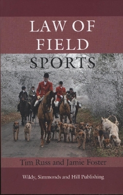 Law of Field Sports - Tim Russ, Jamie Foster