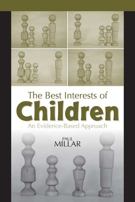 The Best Interests of Children - Paul Millar