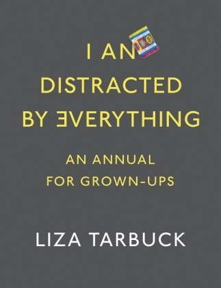 I An Distracted by Everything -  Liza Tarbuck