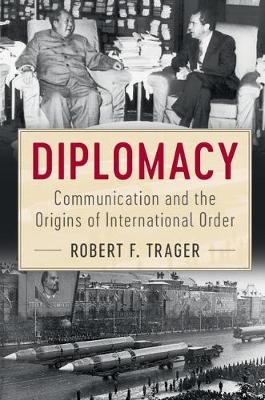 Diplomacy -  Robert F. Trager