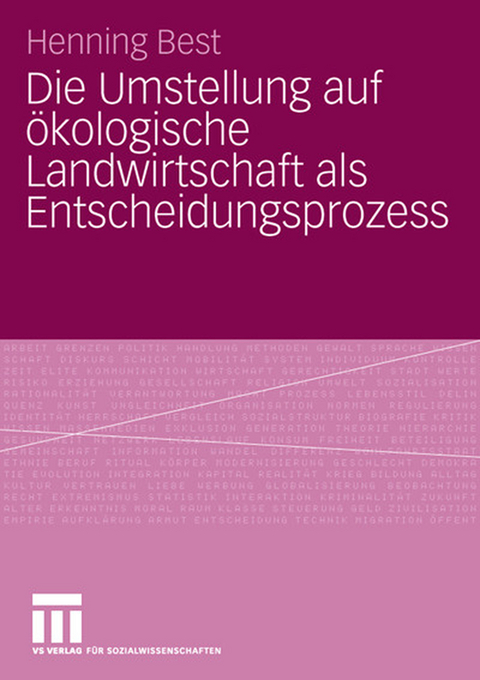 Die Umstellung auf ökologische Landwirtschaft als Entscheidungsprozess - Henning Best