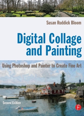 Digital Collage and Painting - Susan Ruddick Bloom