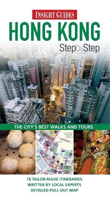 Insight Guides: Hong Kong Step By Step - Ruth Williams