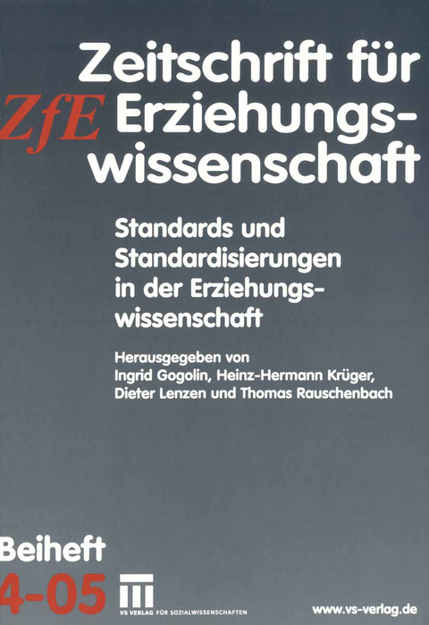 Standards und Standardisierungen in der Erziehungswissenschaft - 