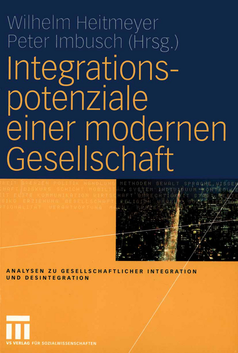 Integrationspotenziale einer modernen Gesellschaft - 