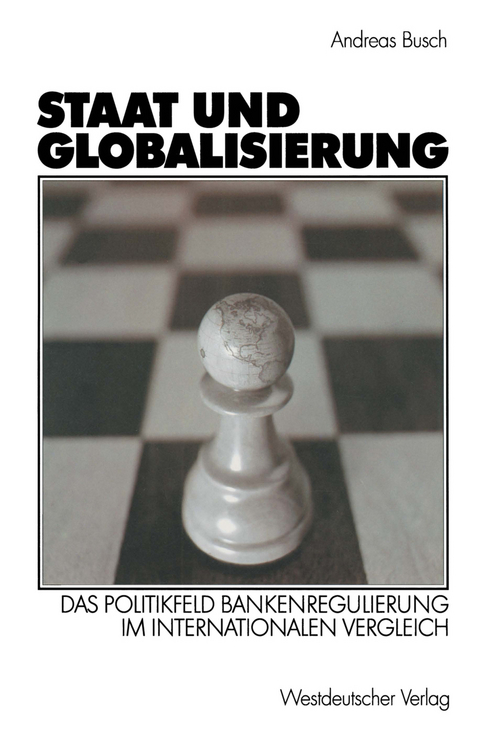 Staat und Globalisierung - Andreas Busch