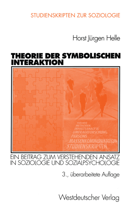 Theorie der Symbolischen Interaktion - Horst J. Helle