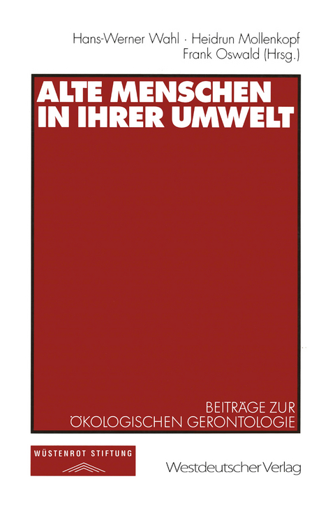 Alte Menschen in ihrer Umwelt - 