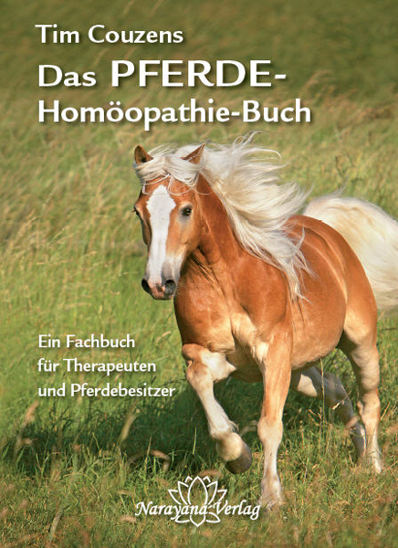 Das Pferde-Homöopathie-Buch - Tim Couzens