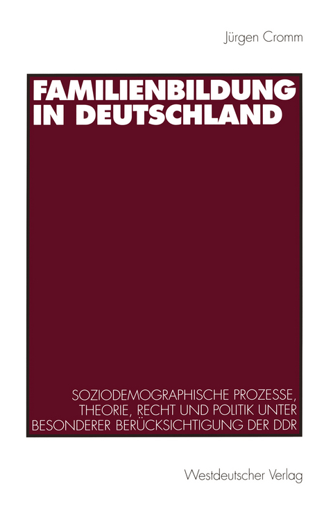 Familienbildung in Deutschland - Jürgen Cromm