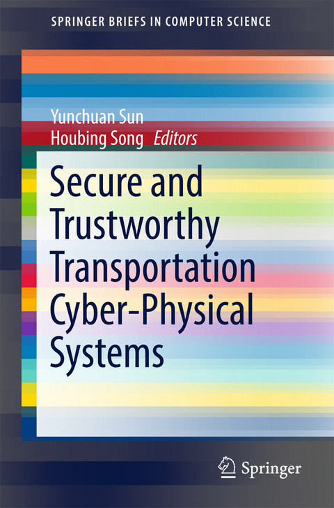 Secure and Trustworthy Transportation Cyber-Physical Systems - 