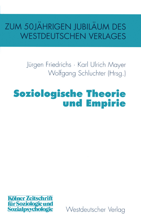 Soziologische Theorie und Empirie - 