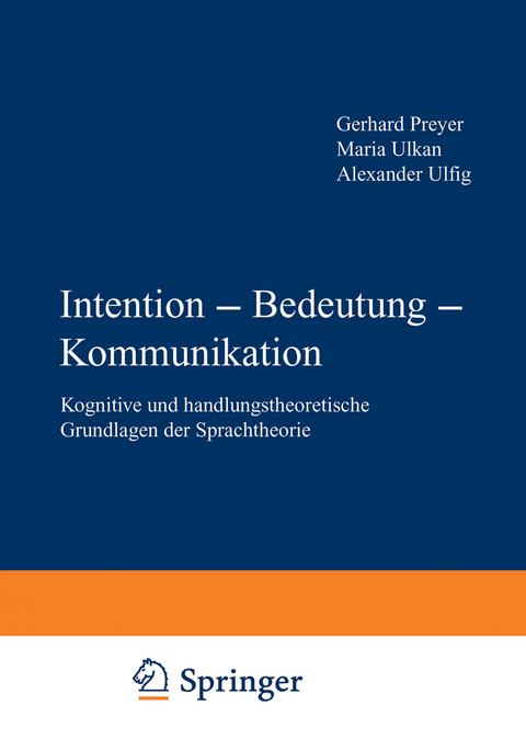 Intention — Bedeutung — Kommunikation - 