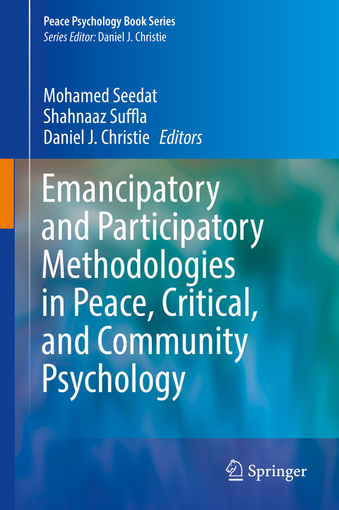 Emancipatory and Participatory Methodologies in Peace, Critical, and Community Psychology - 