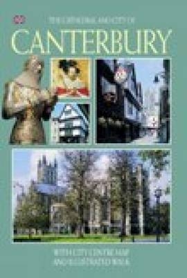 The Cathedral and City of Canterbury - English - John Brooks