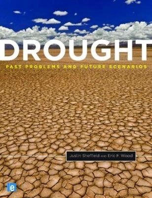 Drought - Justin Sheffield, Eric F. Wood