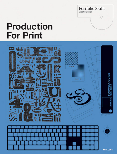 Production for Print - Mark Gatter