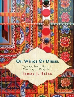 On Wings of Diesel - Jamal J. Elias