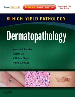 Dermatopathology - Nooshin K. Brinster, Vincent Liu, Phillip H. McKee, Hafeez Diwan