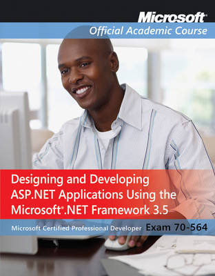 Exam 70–564 -  Microsoft Official Academic Course