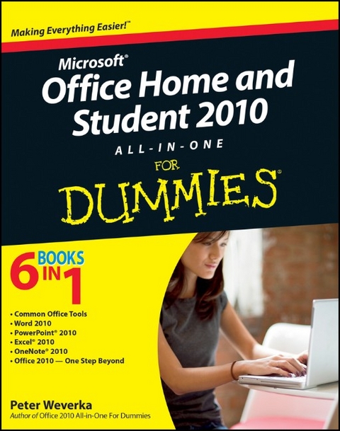 Office Home and Student 2010 All–in–One For Dummies - Peter Weverka