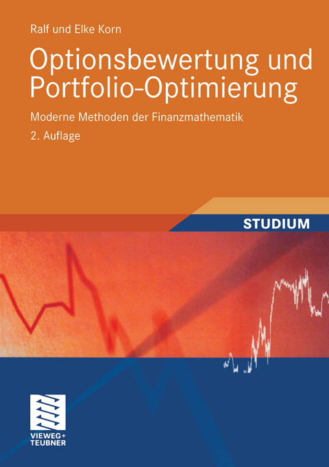 Optionsbewertung und Portfolio-Optimierung - Ralf Korn, Elke Korn