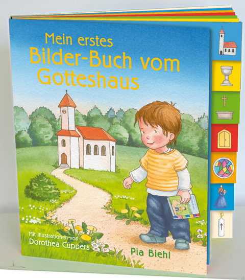 Mein erstes Bilder-Buch vom Gotteshaus - Pia Biehl