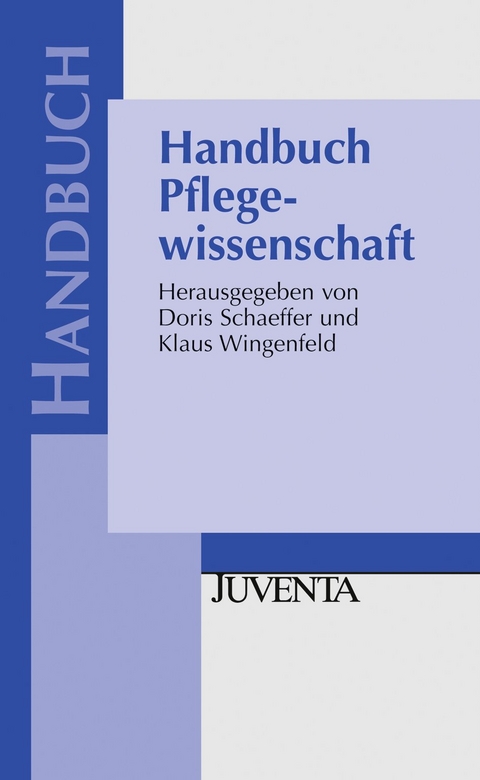 Handbuch Pflegewissenschaft - 