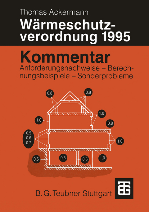 Kommentar zur Wärmeschutzverordnung 1995 - Thomas Ackermann