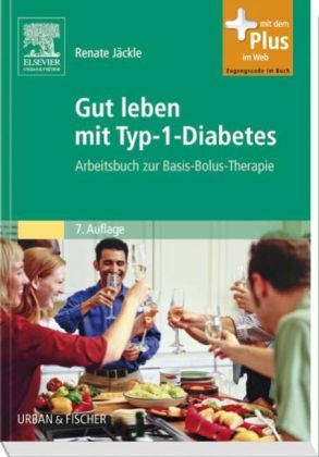 Gut leben mit Typ-1-Diabetes - Renate Jäckle