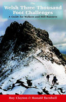 The Welsh Three Thousand Foot Challenges - Roy Edward Clayton, Ronald Turnbull