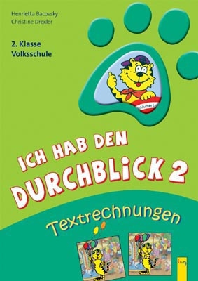 Ich hab den Durchblick 2 - Textrechnungen - Henrietta Bacovsky, Christine Drexler