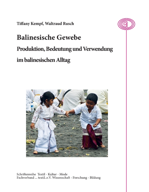 Balinesische Gewebe - Tiffany Kempf, Waltraud Rusch